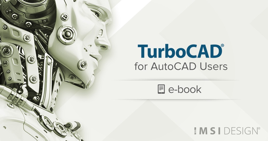 TurboCAD pour les utilisateurs d'AutoCAD
